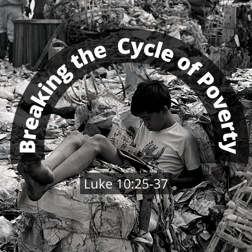 Breaking the  Cycle of Poverty