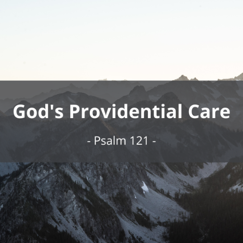 God’s Providential Care