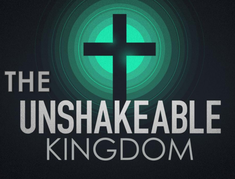 Receiving the Unshakeable Kingdom