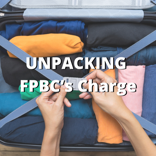 Unpacking FPBC’s Charge