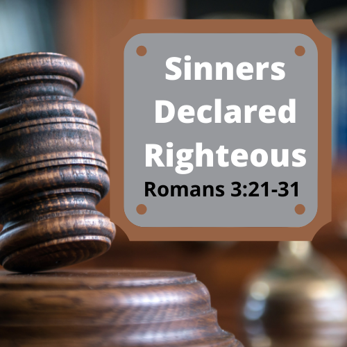 Sinners Declared Righteous