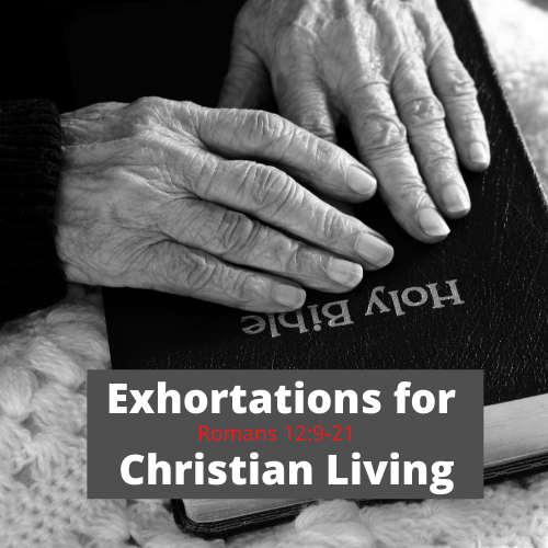 Exhortations for Christian Living