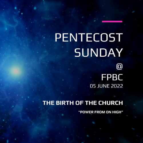 Pentecost Sunday – The Birth if the Church