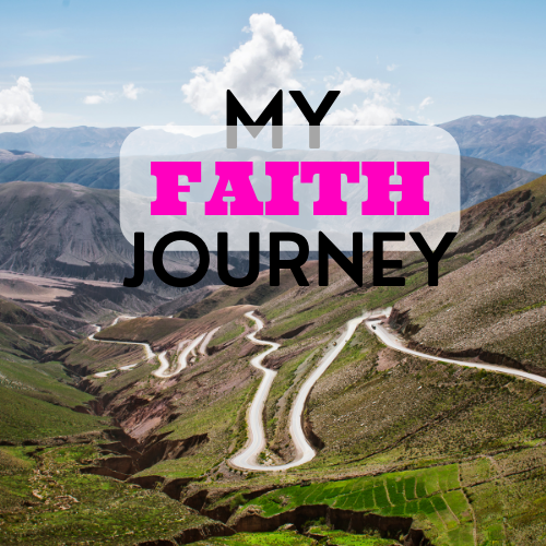 My Faith Journey