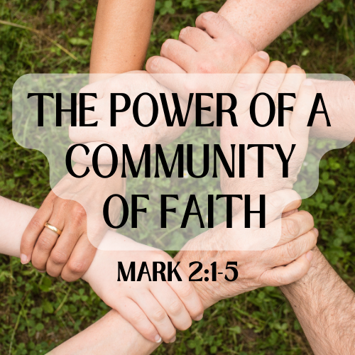 The Power of a Community of Faith