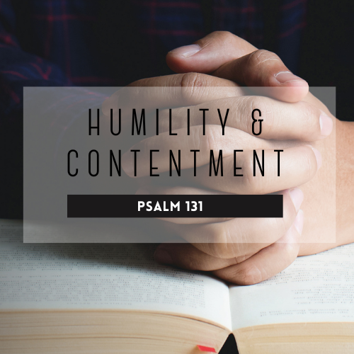 Humility & Contentment