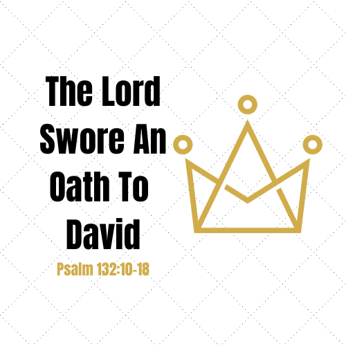 The Lord’s Oath To David
