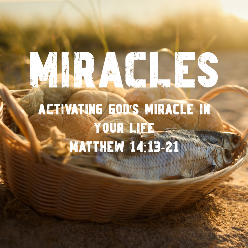 Activating God’s Miracle in Your Life