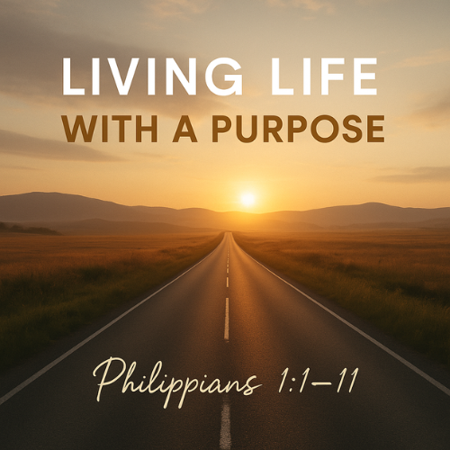 Living Life with a Purpose