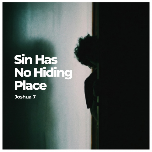 Sin Has No Hiding Place